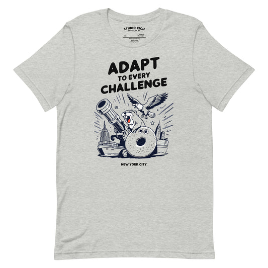 Adapt to Every Challenge - New York City Unisex T-Shirt